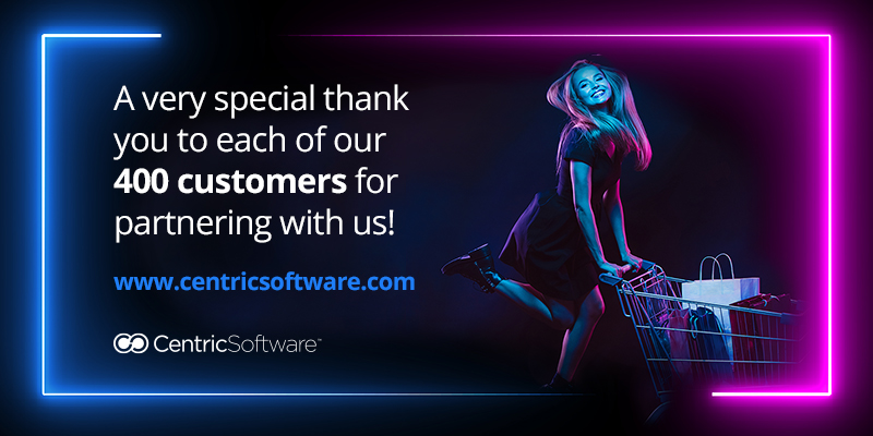 Centric Software® 庆祝与 400 家客户达成合作伙伴关系